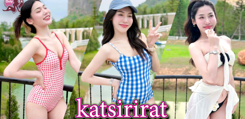 katsirirat แจกวาร์ป น้อง แคท ไอดอล สาวหวาน น่ารัก หุ่น Sexy อกฟู 18+